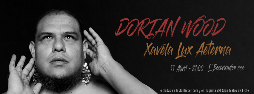 Dorian Wood, homenaje a Chavela Vargas, esta noche en l´Escorxador