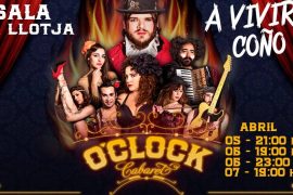 O´Clock Cabaret en la Llotja de Somnis Teatro del 5 al 7 de abril, con servicio de barra.